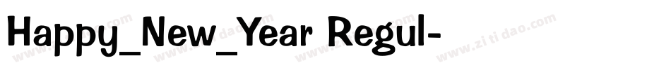 Happy_New_Year Regul字体转换